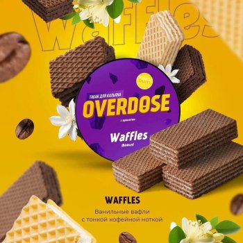 Overdose “Peach”, “Waffles”